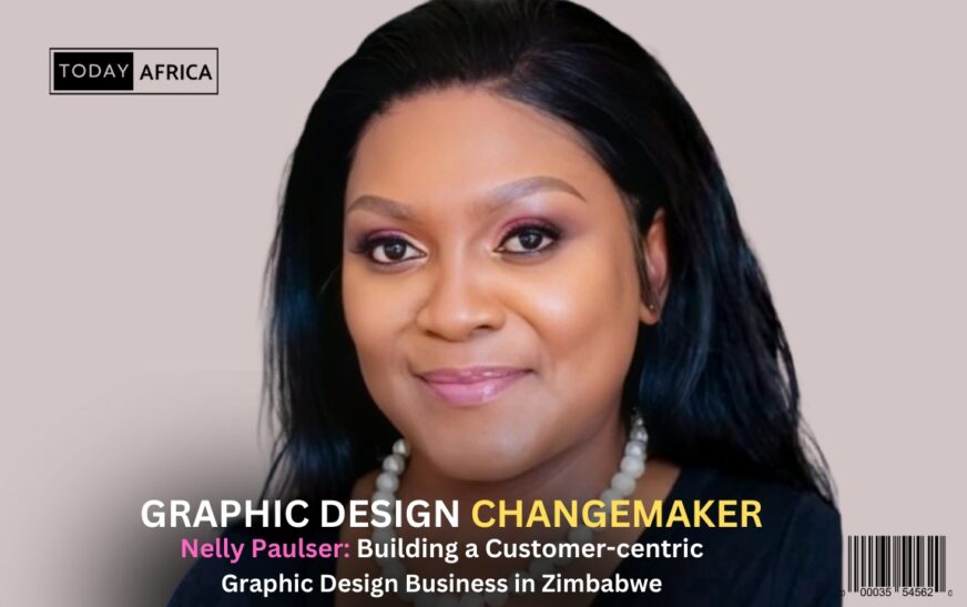 Nelly Paulser: Building a Customer-centric Graphic Design Business in Zimbabwe