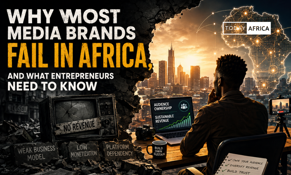 Why most media brands fail in Africa, and what entrepreneurs need to know