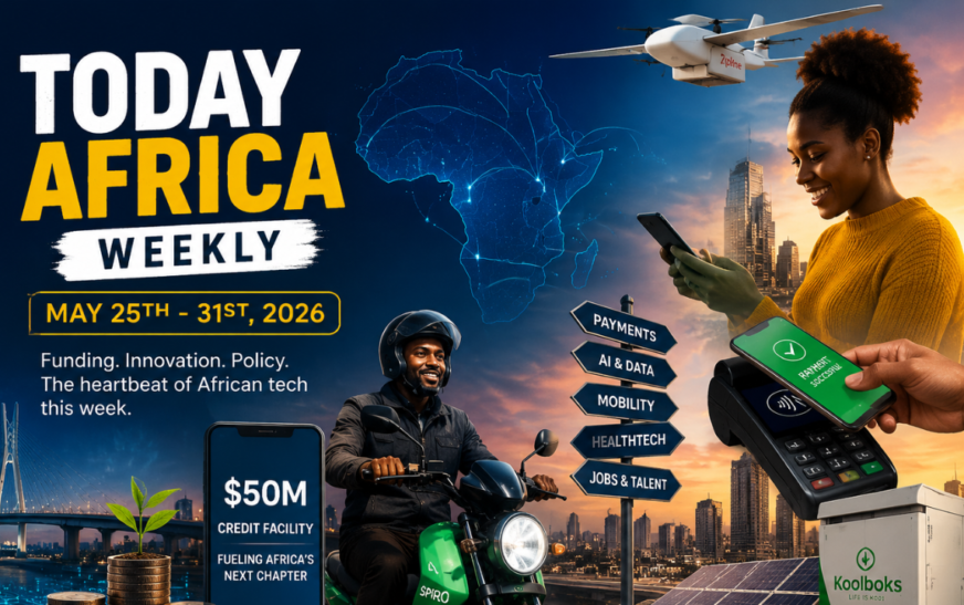 Today Africa Weekly| May 25th – 31st, 2026