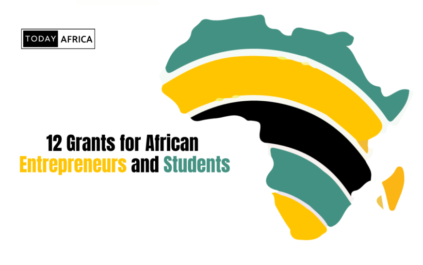 12 grants for African entrepreneurs and students